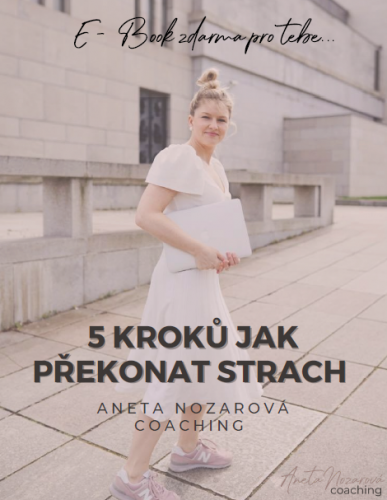 Ebook_zdarma_5_kroku_jak_prekonat_strach_Aneta_Nozarová