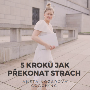 Ebook_zdarma_5_kroku_jak_prekonat_strach_Aneta_Nozarová